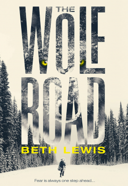 The Wolf Road by Beth Lewis REVIEW
