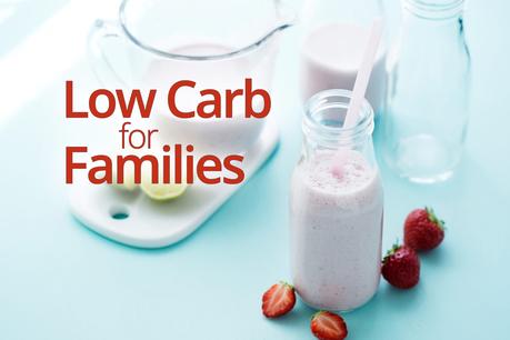 Low Carb for Families