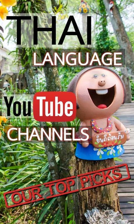 Thai Language YouTube Channels: Our Top Picks