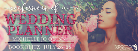 Romance! Confessions of a Wedding Planner (New from Michelle Jo Quinn)
