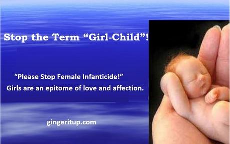 It’s high time to end the term “Girl-Child” from the society!