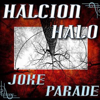 Halcion Halo – Joke Parade