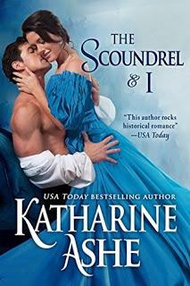 The Scoundrel & I by Katharine Ashe- Feature and Review