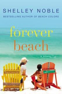 Forever Beach by Shelley Noble- Feature and Review