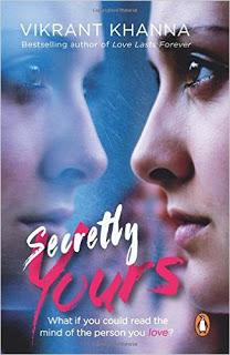 Secretly Yours by Vikrant Khanna