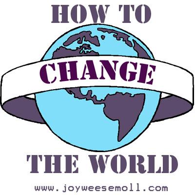How to Change the World #KeepUsInClassrooms