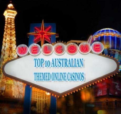 Top 10 Australian Themed Online Casinos