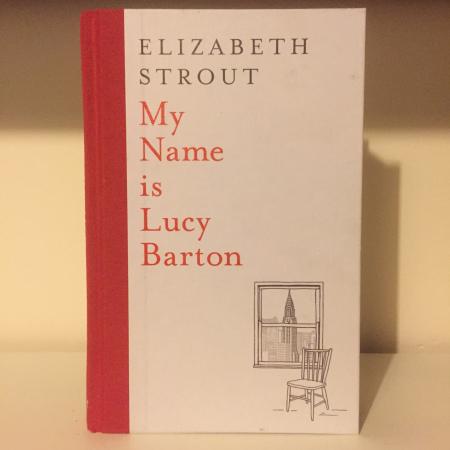 Beware the Hype: My Name is Lucy Barton by Elizabeth Strout