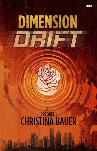 Dimension Drift Prequel 1 by Christina Bauer @XpressoReads @CB_Bauer