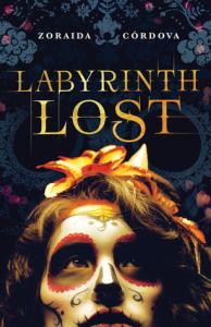Danika reviews Labyrinth Lost by Zoraida Cordova