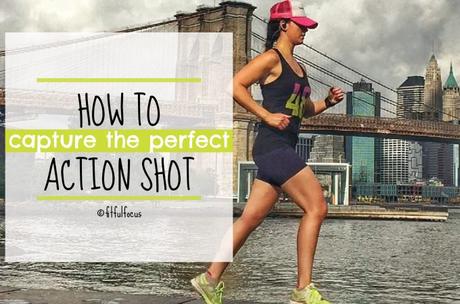 How To Capture the Perfect Action Shot