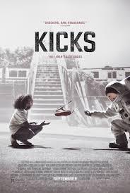 Its Gotta Be The Shoes: KICKS Movie Review