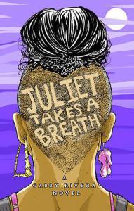 Stephanie reviews Juliet Takes a Breath by Gabby Rivera