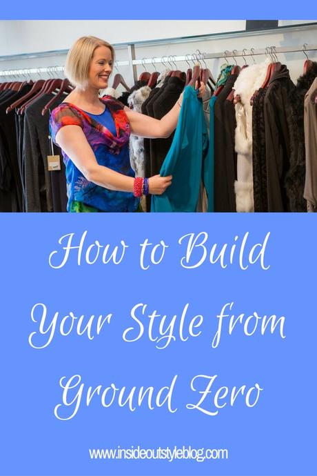 How to Build Your Style from Ground Zero