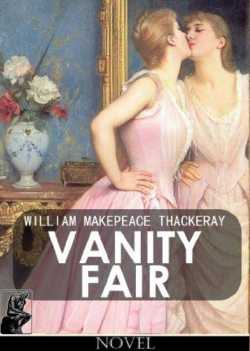 Review: Vanity Fair – A Novel Without a Hero
