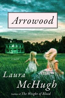 Arrowood by Laura McHugh- Feature and Review