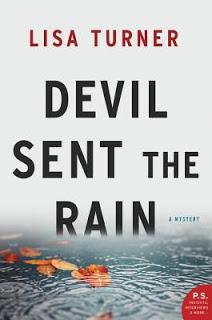 Devil Sent the Rain by Lisa Turner- Feature and Review