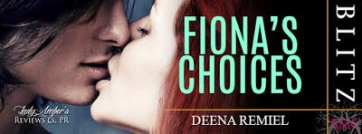 Fiona's Choice by Deena Remiel @agarcia6510 @deenaremiel