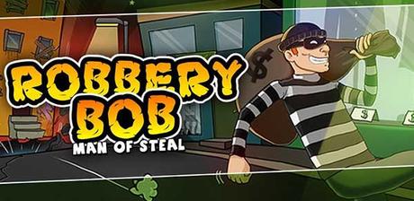 Robbery Bob Robbery Bob