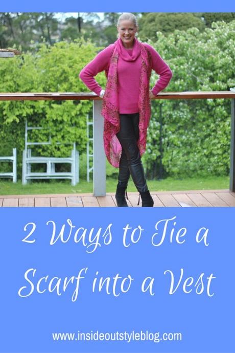 2 ways to tie a scarf into a vest and make use of your large rectangular scarves