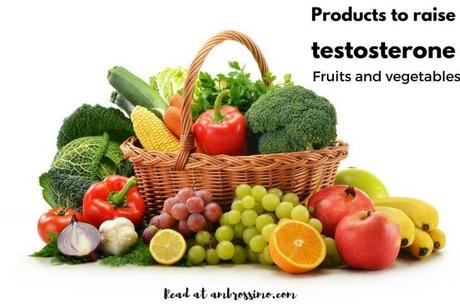 increase testosterone naturally with fruits and vegetables
