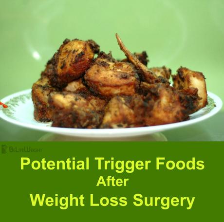 Potential Trigger Foods After Weight Loss Surgery