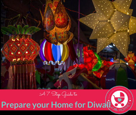 A 7 Step Guide to Prepare your Home for Diwali