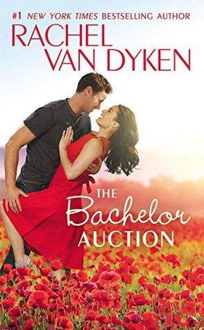 Review: The Bachelor Auction (The Bachelors of Arizona #1) by Rachel Van Dyken