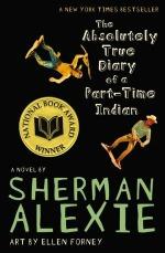 The Absolutely True Story of a Part-Time Indian by Sherman Alexie
