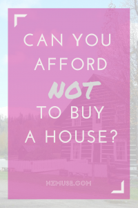 Can you really afford NOT to buy a house?