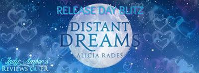 Distant Dreams by Alicia Rades @agarcia6510