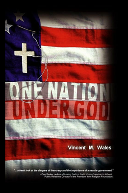 Zappcon Author Vincent M. Wales: One Nation Under God (Dystopia)