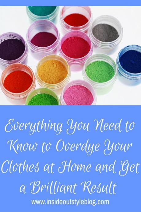 Everything You Need to Know to Overdye Your Clothes at Home and Get a Brilliant Result