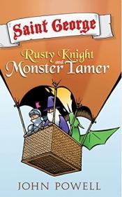 Book review of Saint George: Rusty Knight and Monster Tamer