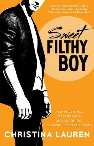 Previously: “Review: Sweet Filthy Boy (Wild Seasons #1) by Christina Lauren”