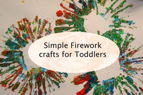 Simple Firework crafts for Toddlers