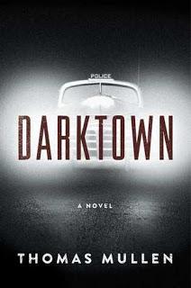 Darktown by Thomas Mullen- Feature and Review
