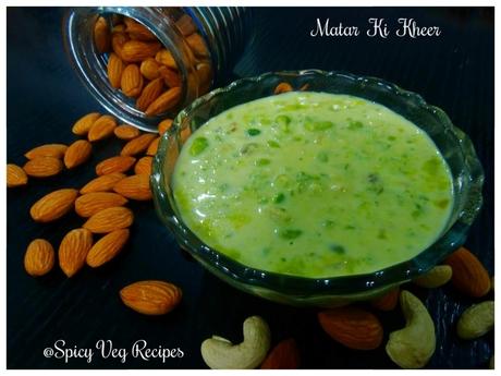 Matar ki kheer is a unique Indian dessert made from green peas. Matar ki kheer is prepared by cooking mashed peas with milk and sugar.|Sweets | Mithai Recipes,Indian Cuisine, peas recipe, step by step, veg recipes, Kheer Recipe, Kheer, milk  recipes,