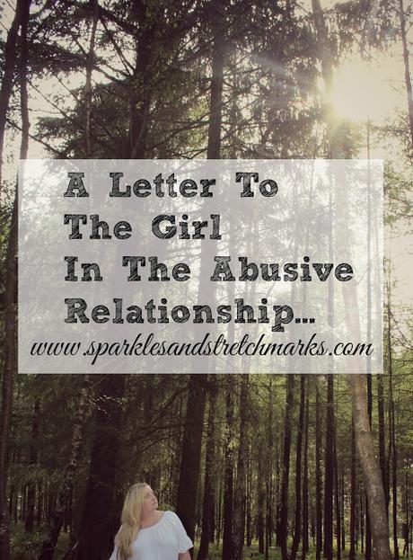 To The Girl In The Abusive Relationship