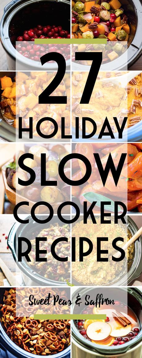 These 27 Holiday Slow Cooker Recipes save space in your oven and make for a hands-off approach to your Christmas or Thanksgiving dinners!