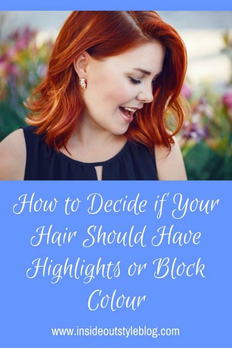 Should you have highlights or block color hair?