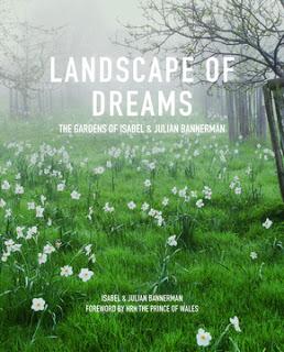 Book Review: Landscape of Dreams, the Gardens of Isabel and Julian Bannerman by Isabel and Julian Bannerman