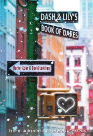 Review of Rachel Cohn and David Leviathan’s “Dash and Lily’s Book of Dares”