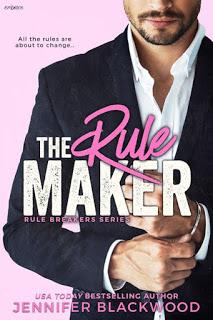 The Rule Maker by Jennifer Blackwood-  Excerpt Reveal