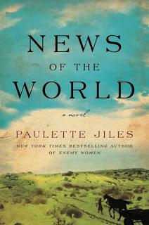 News of the World -  by Paulette Jiles- Feature and Review