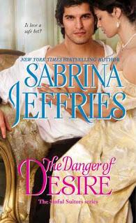 The Danger of Desire by Sabrina Jeffries-  Spotlight Feature