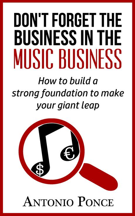 New Book Out Now! 'Don't Forget The Business In The Music Business'