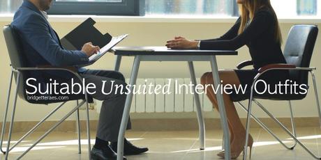 Suitable Unsuited Interview Outfits