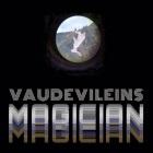 Vaudevileins: Magician