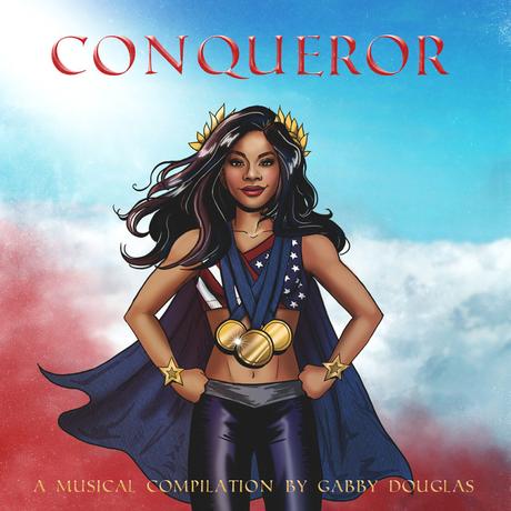 Gabby Douglas Releases Compilation CD “Conqueror”